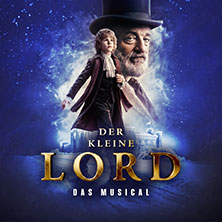 der-kleine-lord-tickets-2026 Ticket-Tipps &ndash; musicalradio.de | Musicals kostenlos im Radio