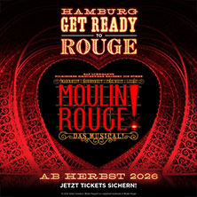 moulin-rouge-hamburg-tickets-2026 Ticket-Tipps &ndash; musicalradio.de | Musicals kostenlos im Radio