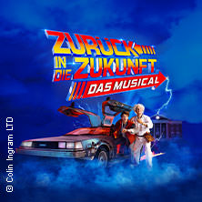 zurueck-in-die-zukunft-das-musical-0226-tickets-2026 Ticket-Tipps &ndash; musicalradio.de | Musicals kostenlos im Radio