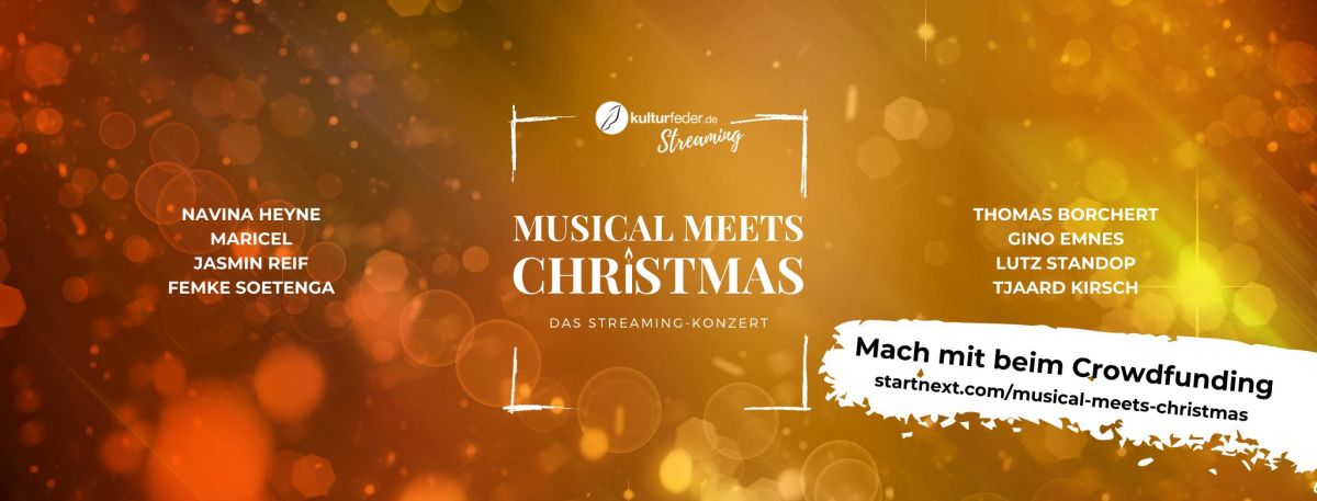 977bf03741e8c7acdb0cd307a5e8d8d0_XL Crowdfunding für "Musical Meets Christmas" - Streaming-Konzert - musicalradio.de | Musicals kostenlos im Radio