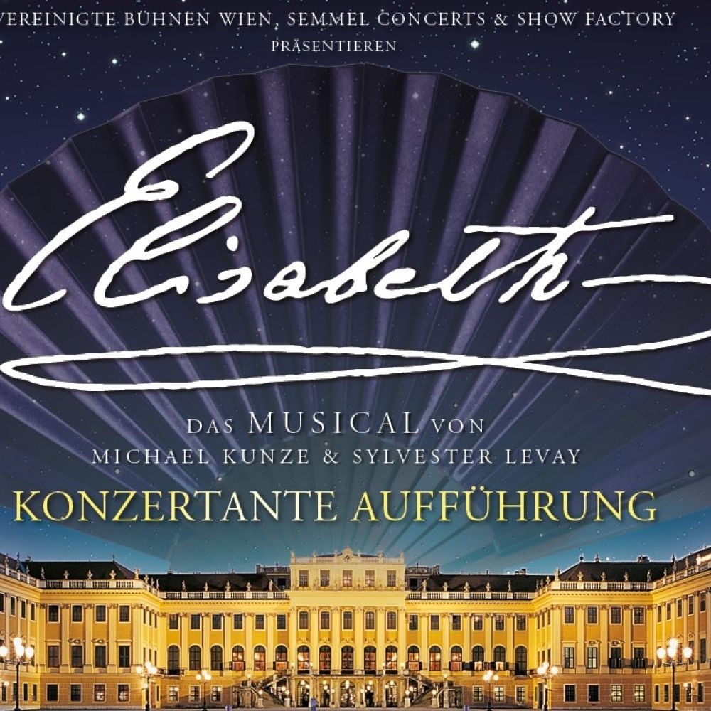 6f7f325422aed3822cba90f577abcf28-4b3f06dc Besetzung f&uuml;r konzertante ELISABETH-Auff&uuml;hrung 2020 in Sch&ouml;nbrunn steht fest &ndash; musicalradio.de | Musicals kostenlos im Radio